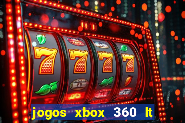 jogos xbox 360 lt 3.0 download