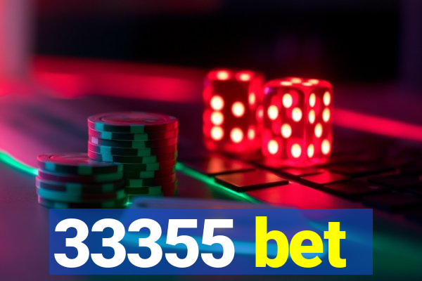 33355 bet