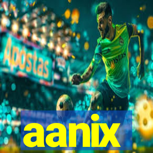 aanix
