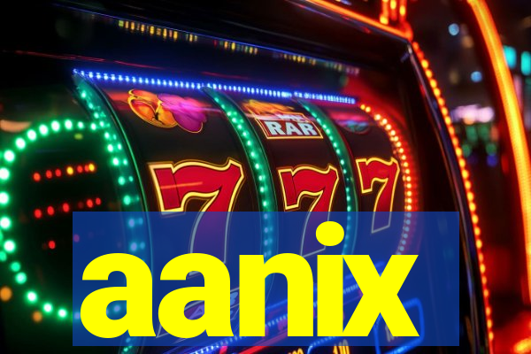 aanix