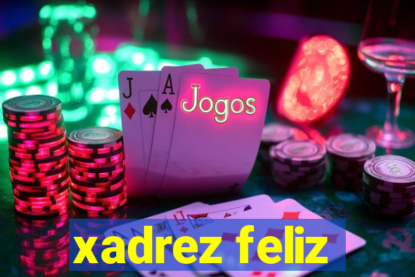 xadrez feliz