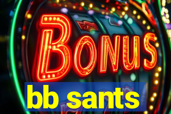 bb sants