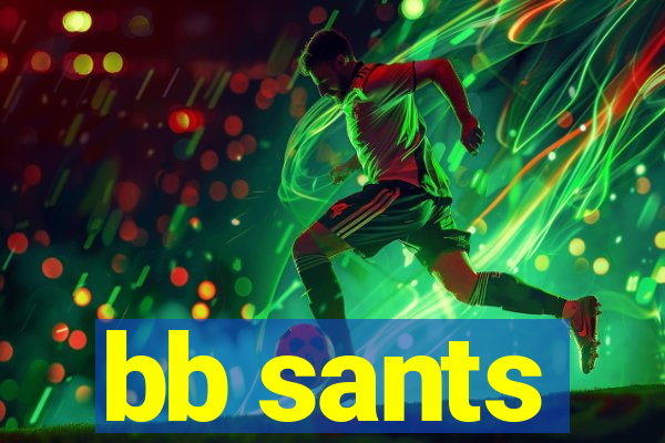 bb sants