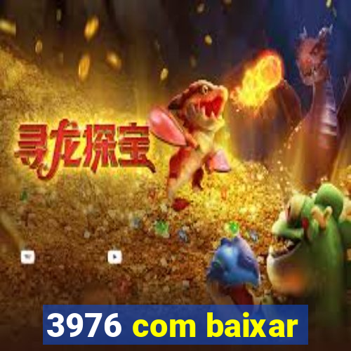 3976 com baixar