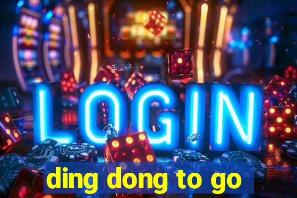 ding dong to go