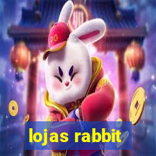lojas rabbit