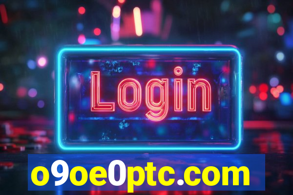 o9oe0ptc.com