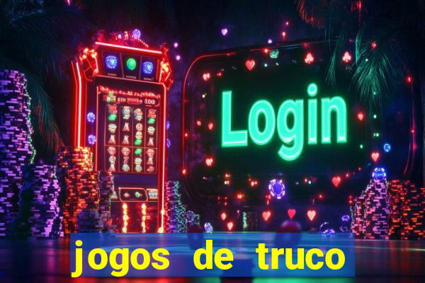 jogos de truco online valendo dinheiro