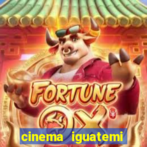 cinema iguatemi porto alegre