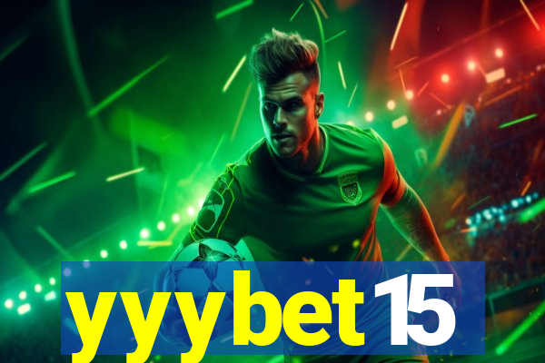 yyybet15