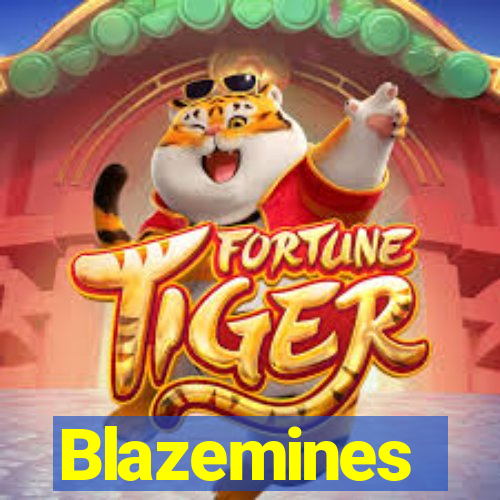 Blazemines