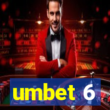 umbet 6