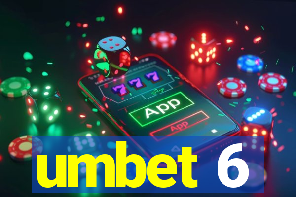 umbet 6
