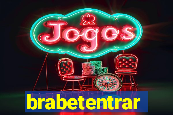 brabetentrar
