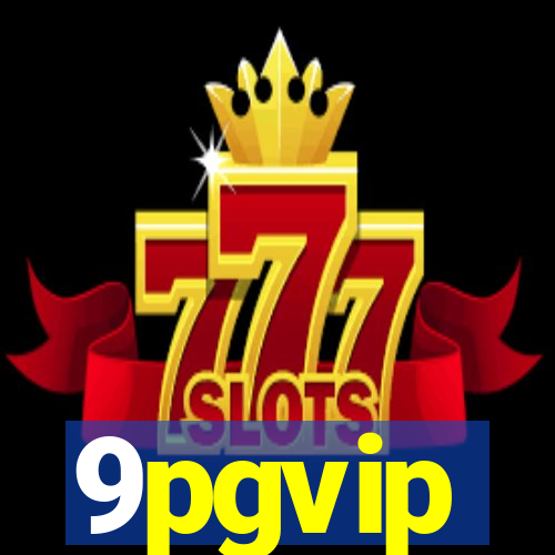 9pgvip