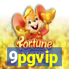 9pgvip