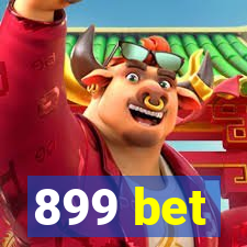 899 bet