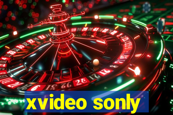 xvideo sonly