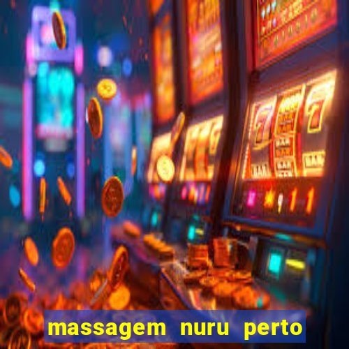 massagem nuru perto de mim