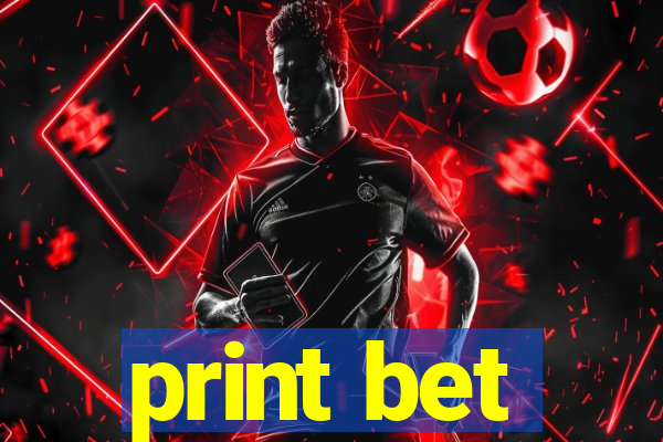 print bet