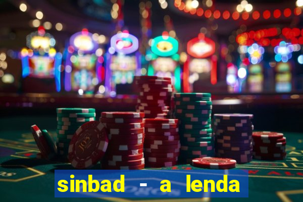 sinbad - a lenda dos sete mares superflix