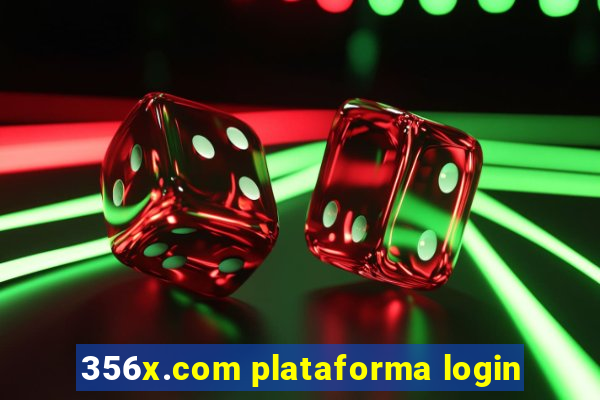 356x.com plataforma login