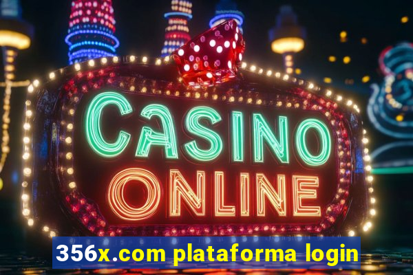 356x.com plataforma login