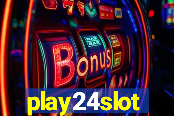 play24slot