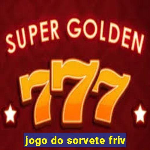 jogo do sorvete friv