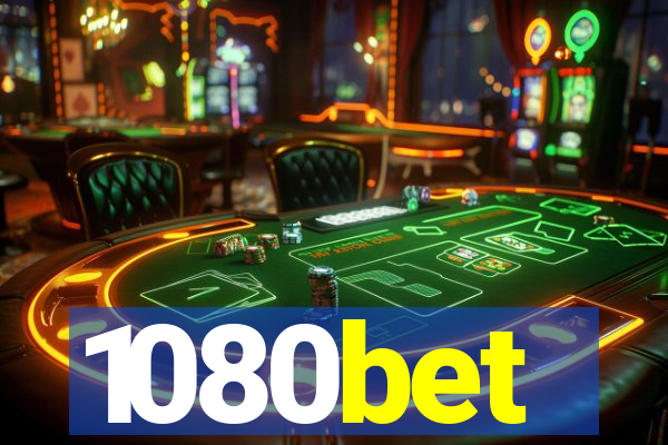 1080bet