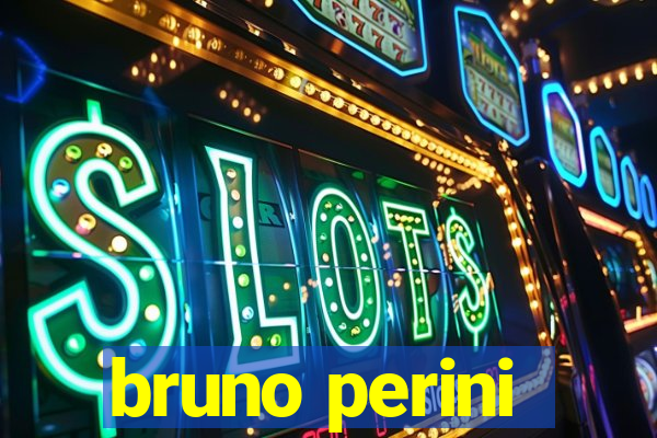 bruno perini