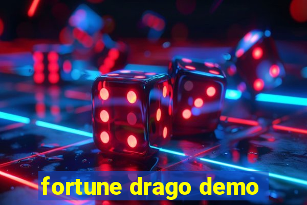 fortune drago demo
