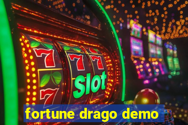 fortune drago demo