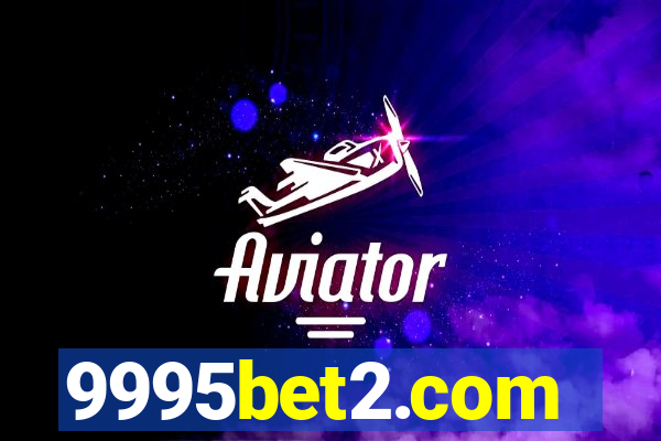 9995bet2.com