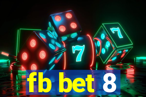 fb bet 8