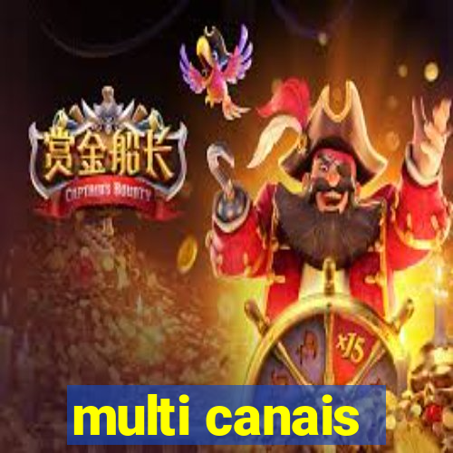 multi canais