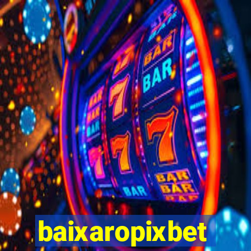 baixaropixbet