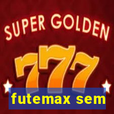 futemax sem