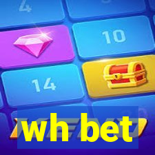 wh bet