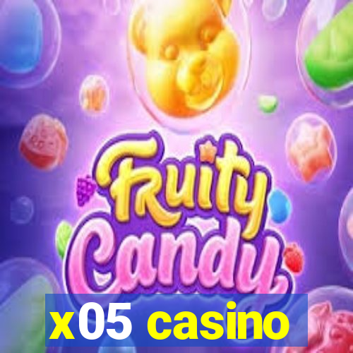 x05 casino