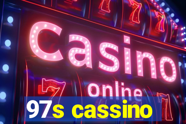 97s cassino