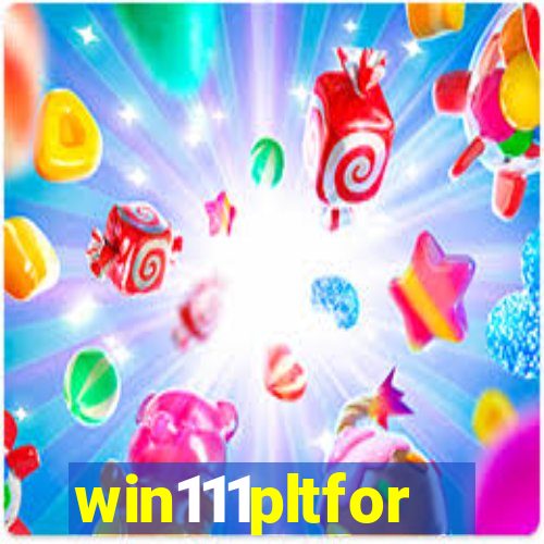 win111pltfor