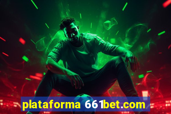 plataforma 661bet.com