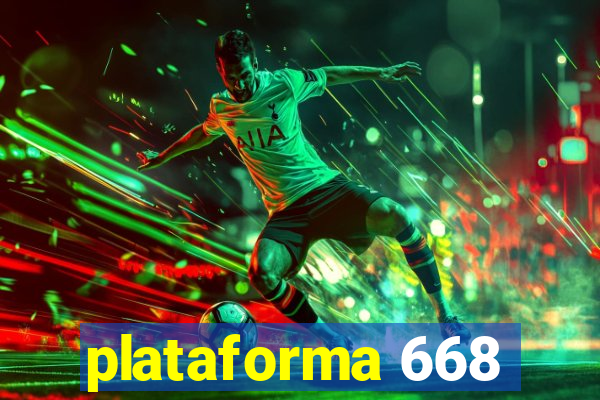 plataforma 668