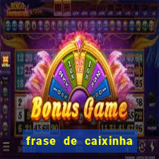 frase de caixinha de natal
