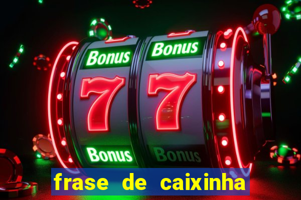 frase de caixinha de natal