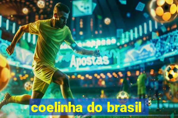coelinha do brasil