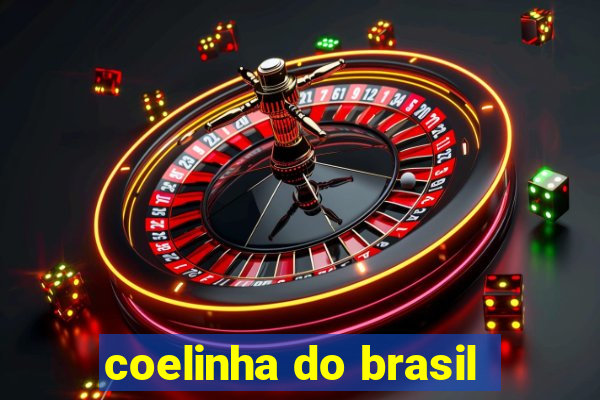 coelinha do brasil