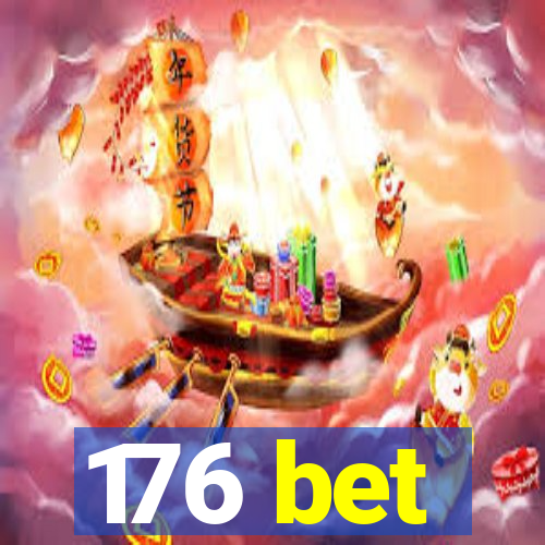 176 bet