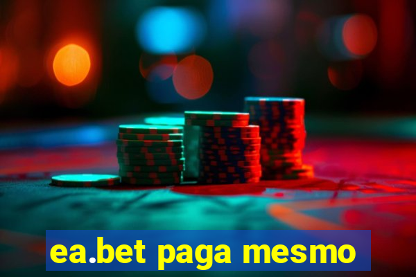 ea.bet paga mesmo